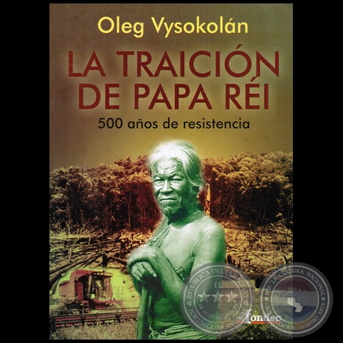 LA TRAICIÓN DE PAPA RÉI - Autor: OLEG VYSOKOLÁN - Año 2010